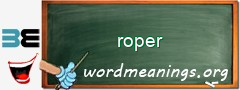 WordMeaning blackboard for roper